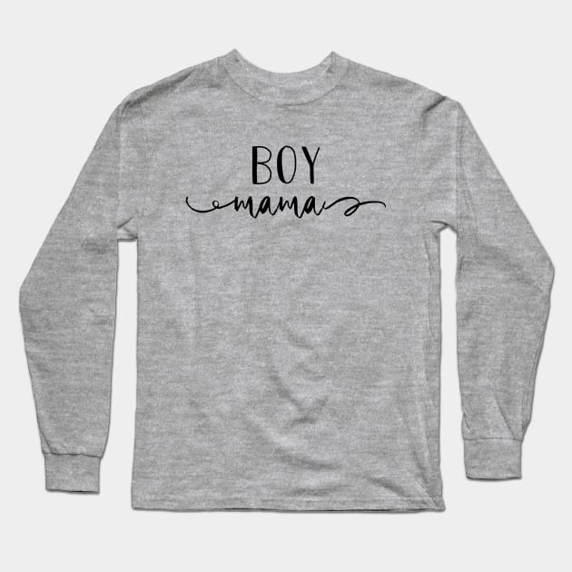 Boy Mama Long Sleeve T-Shirt by LazaAndVine